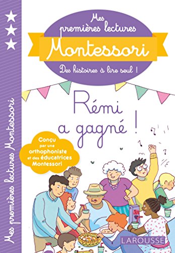 Mes premieres lectures Montessori: Remi a gagne