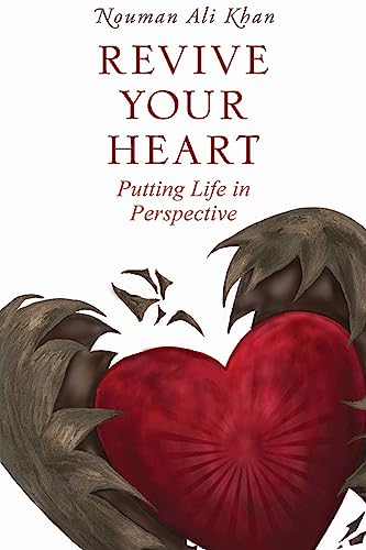 Revive Your Heart: Putting Life in Perspective von Kube Publishing Ltd