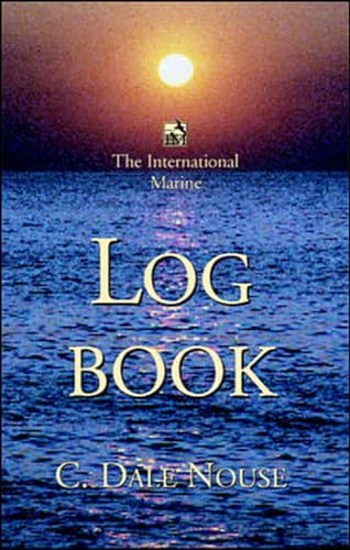 The International Marine Log Book: A Complete Log-Keeping System
