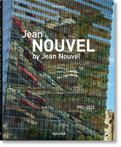 Jean Nouvel by Jean Nouvel. 1981–2022 von TASCHEN