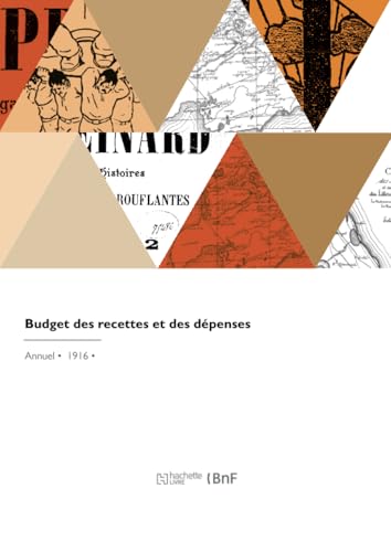 Budget des recettes et des dépenses Budget des recettes et des dépenses von Hachette Livre BNF