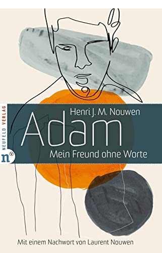 Adam: Mein Freund ohne Worte von Neufeld Verlag