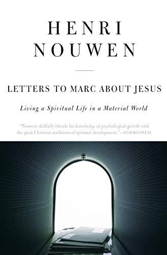 Letters to Marc About Jesus: Living a Spiritual Life in a Material World Letters to Marc About Jesus: Living a Spiritual Life in a Material World von HarperOne