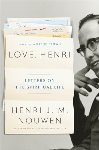 Love, Henri: Letters on the Spiritual Life Love, Henri: Letters on the Spiritual Life