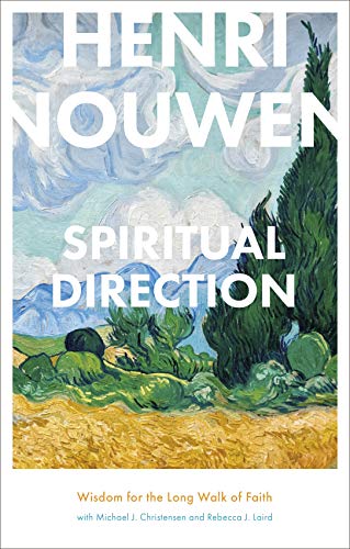 Spiritual Direction - Wisdom for the Long Walk of Faith von SPCK Publishing