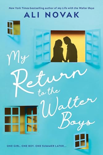 My Return to the Walter Boys: The Sequel to the Hit Young Adult Romance Sensation (My Life with the Walter Boys Book 2) von Sourcebooks Explore