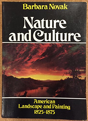 Nature and Culture: American Landscape and Painting, 1825-1875