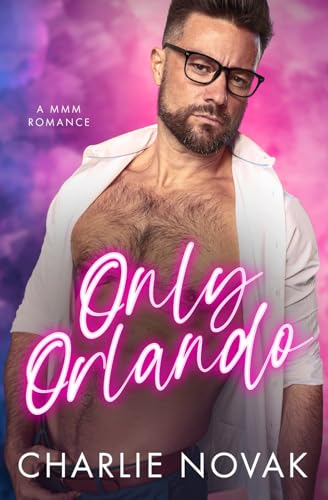 Only Orlando: An MMM Novel