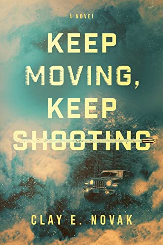 Keep Moving, Keep Shooting