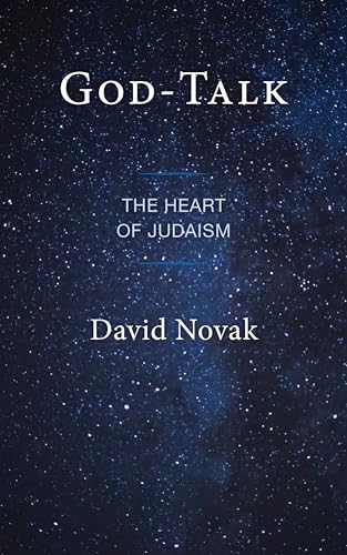 God-Talk: The Heart of Judaism von Rowman & Littlefield Publishers