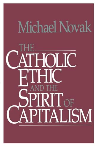 Catholic Ethic and the Spirit Of Capitalism