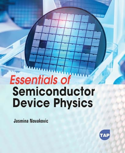 Essentials of Semiconductor Device Physics von Delve Publishing