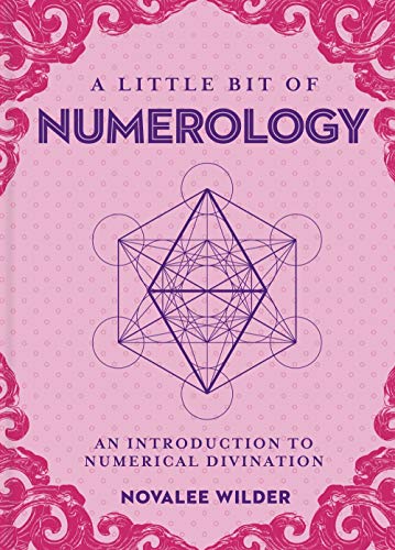 A Little Bit of Numerology: An Introduction to Numerical Divination (Little Bit Series) von Sterling Ethos