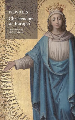 Christendom or Europe? von Angelico Press