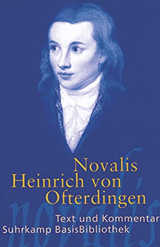 Heinrich von Ofterdingen: Text und Kommentar (Suhrkamp BasisBibliothek) von Suhrkamp Verlag AG