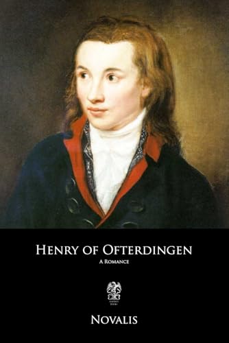 Henry of Ofterdingen: A Romance