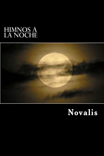 Himnos a la Noche Himnos a la Noche