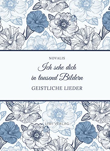 Ich sehe dich in tausend Bildern - Geistliche Lieder Ich sehe dich in tausend Bildern - Geistliche Lieder