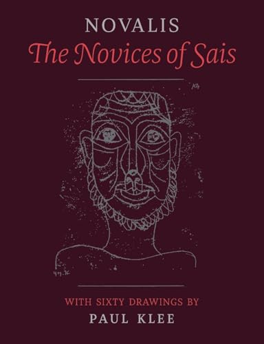 The Novices of Sais: With Sixty Drawings by Paul Klee von Angelico Press