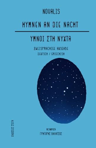 YMNOI STH NYXTA: Hymnen an die Nacht YMNOI STH NYXTA: Hymnen an die Nacht von Independently published
