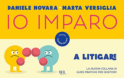 Io imparo a litigare (BUR Parenting) von Rizzoli