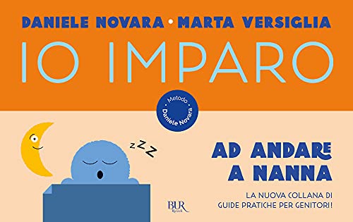 Io imparo ad andare a nanna (BUR Parenting) von Rizzoli