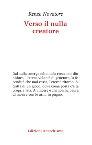 Verso il nulla creatore von Edizioni Anarchismo