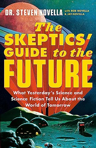 The Skeptics' Guide to the Future von Hodder & Stoughton