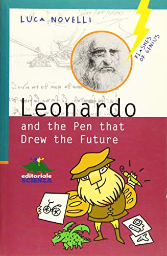 Leonardo and the Pen that Drew the Future (Lampi di genio)