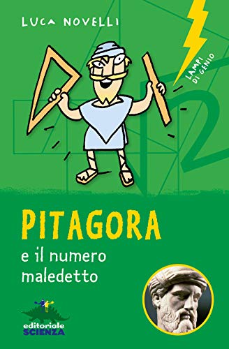 Pitagora E Il Numero Maledetto von LAMPI DI GENIO