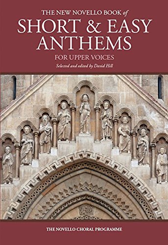 The Novello Book of Short and Easy Anthems: For Upper Voices