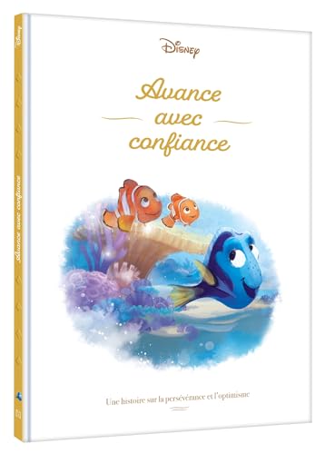 DORY - Avance avec confiance - Une histoire sur la persévérance et l'optimisme - Disney Pixar DORY - Avance avec confiance - Une histoire sur la persévérance et l'optimisme - Disney Pixar