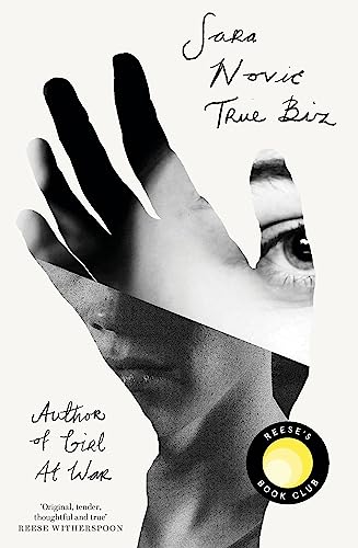 True Biz: A Reese Witherspoon Book Club Pick True Biz: A Reese Witherspoon Book Club Pick von LITTLE, BROWN