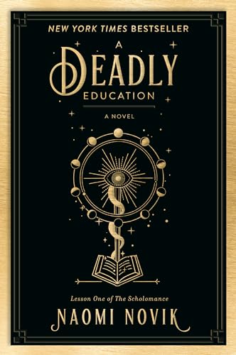 A Deadly Education: A Novel (The Scholomance, Band 1) von Del Rey