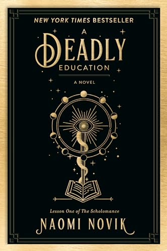 A Deadly Education: A Novel (The Scholomance, Band 1)