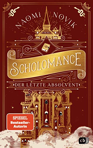Scholomance – Der letzte Absolvent: Ein episches Dark-Fantasy-Highlight (Die Scholomance-Reihe, Band 2) von cbj