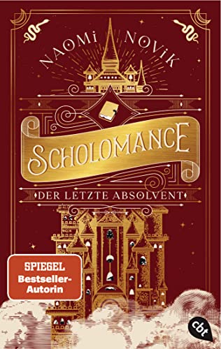 Scholomance – Der letzte Absolvent: Ein episches Dark-Fantasy-Highlight (Die Scholomance-Reihe, Band 2) von cbt