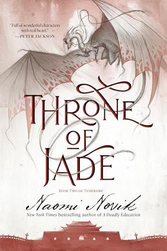 Throne of Jade: Book Two of the Temeraire von Del Rey
