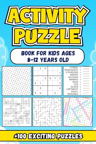 Activity Puzzle Book For Kids Ages 8-12 Years Old: Featuring Over 100 Exciting and Engaging Brain Teasers to Inspire Creativity and Learning for Young Minds Activity Puzzle Book For Kids Ages 8-12 Years Old: Featuring Over 100 Exciting and Engaging Brain Teasers to Inspire Creativity and Learning for Young Minds von Independently published