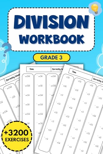 Division Workbook Grade 3: A Comprehensive Resource for Mastering Essential Math Skills with +3200 Exercises von Independently published