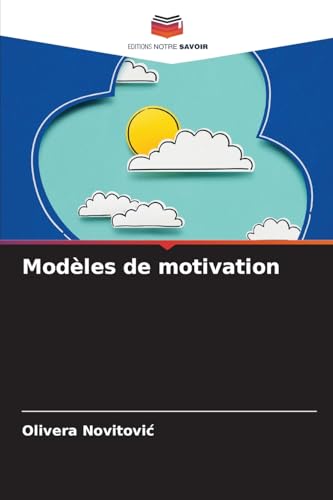 Modèles de motivation von Editions Notre Savoir