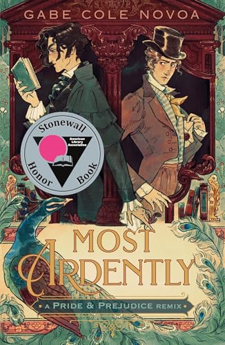 Most Ardently: A Pride & Prejudice Remix (Remixed Classics)