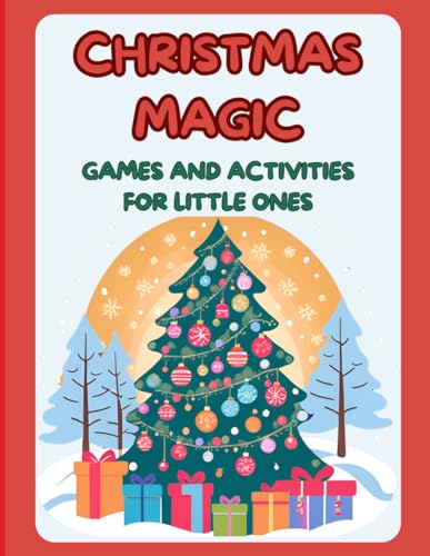 CHRISTMAS MAGIC: GAMES AND ACTIVITIES FOR LITTLE ONES von Independently published