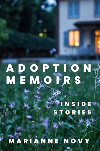 Adoption Memoirs: Inside Stories von Temple University Press