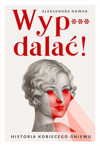 Wyp***dalać! Wyp***dalać!