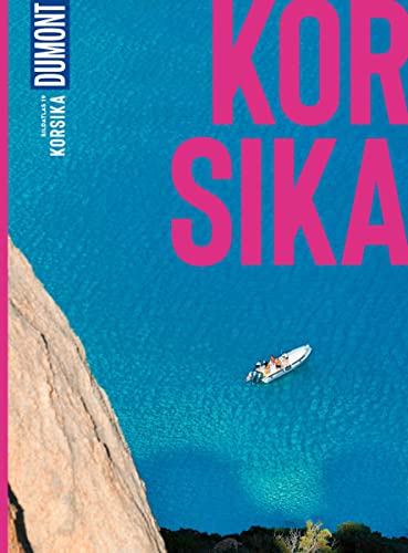 DUMONT Bildatlas Korsika: Das praktische Reisemagazin zur Einstimmung. von Dumont Reise Vlg GmbH + C