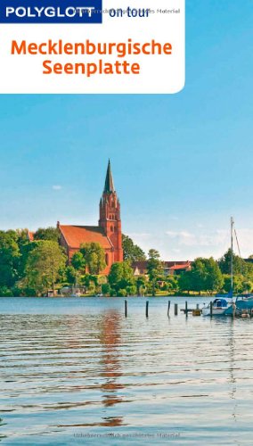 POLYGLOTT on tour Reiseführer Mecklenburgische Seenplatte: Polyglott on tour mit Flipmap