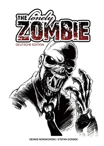 The lonely Zombie - Deutsche Edition von Independently published