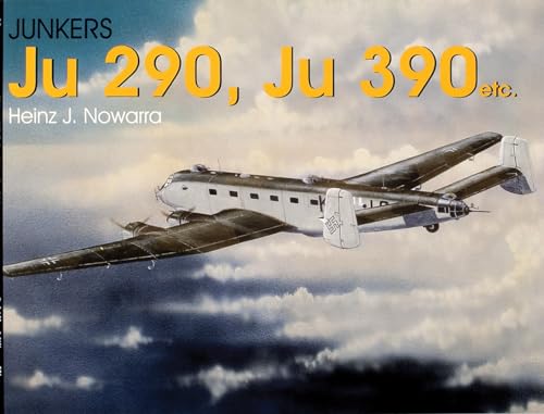 Junkers Ju 290, Ju 390 (Schiffer Military History)