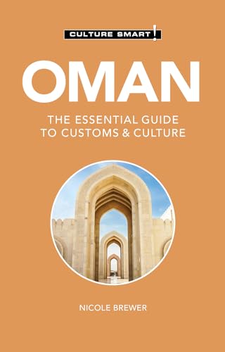Culture Smart! Oman: The Essential Guide to Customs & Culture Culture Smart! Oman: The Essential Guide to Customs & Culture von Kuperard